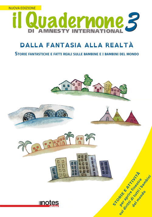 Il quadernone di Amnesty International. Volume Vol. 3
