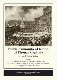Copertina di: Storia e umanità al tempo di Firenze capitale