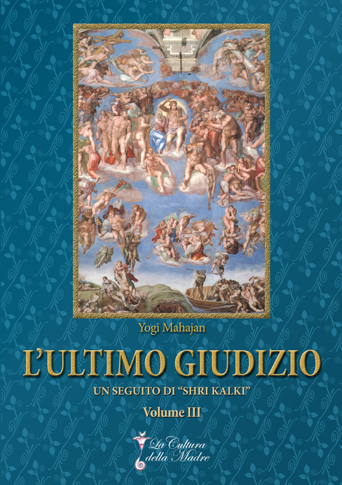 L'ultimo giudizio. Volume Vol. 3