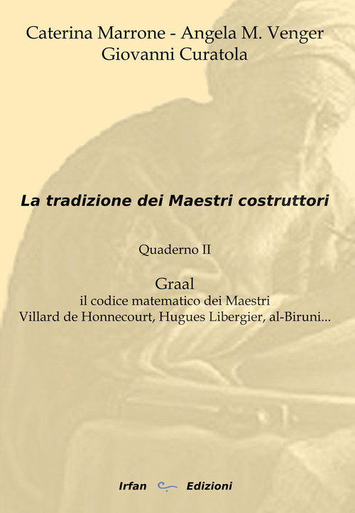 La tradizione dei maestri costruttori. Quaderno. Volume Vol. 2