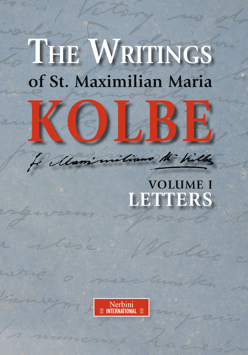 The writing of st. Maximilian Maria Kolbe. Volume Vol. 1