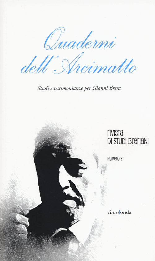 Quaderni dell'Arcimatto. Studi e testimonianze per Gianni Brera. Volume 3