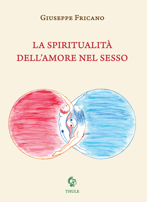 La spiritualità dell’amore nel sesso