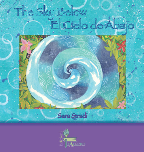 The Sky Below-El Cielo de Abajo