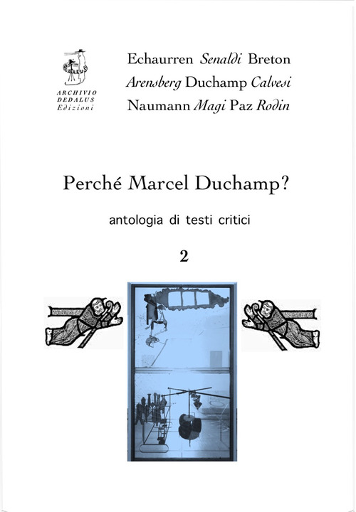Perché Marcel Duchamp? Antologia di testi critici. Volume Vol. 2