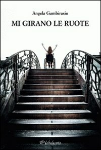 Mi girano le ruote. Una storia che non si regge in piedi