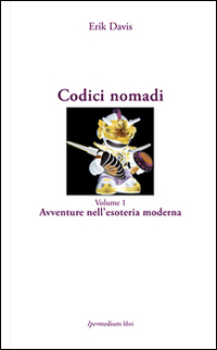 Codici nomadi. Volume Vol. 1