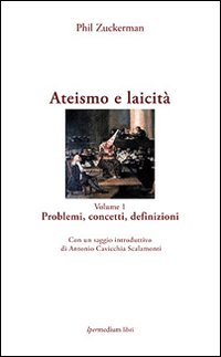 Ateismo e laicità. Volume Vol. 1