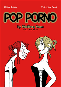 Copertina di: Pop porno. MissMoon & Angelina