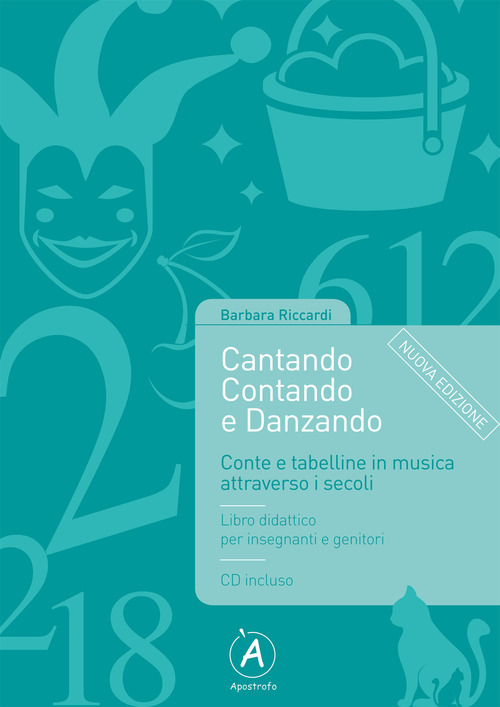 Cantando contando e danzando. Conte e tabelline in musica attraverso i secoli