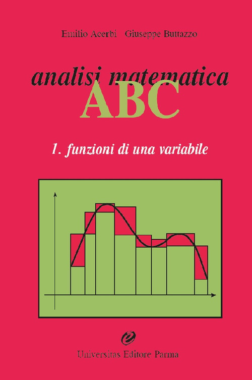 Analisi matematica ABC. Volume Vol. 1