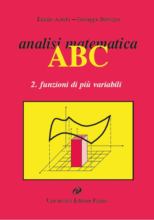 Analisi matematica ABC. Volume Vol. 2