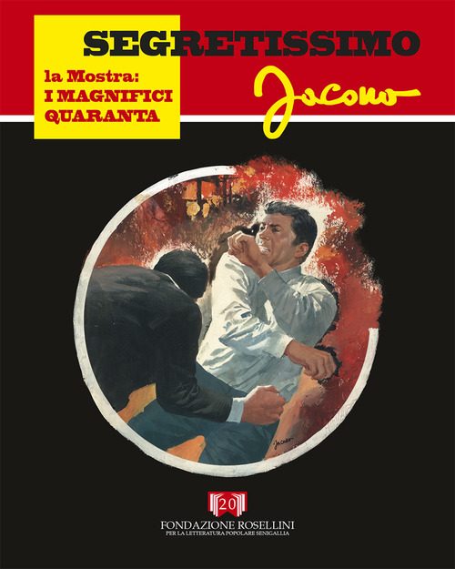 Segretissimo Jacono. La mostra: I magnifici quaranta
