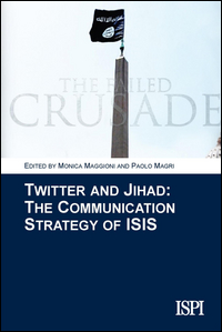 Copertina di: Twitter and jihad. The communication strategy of ISIS