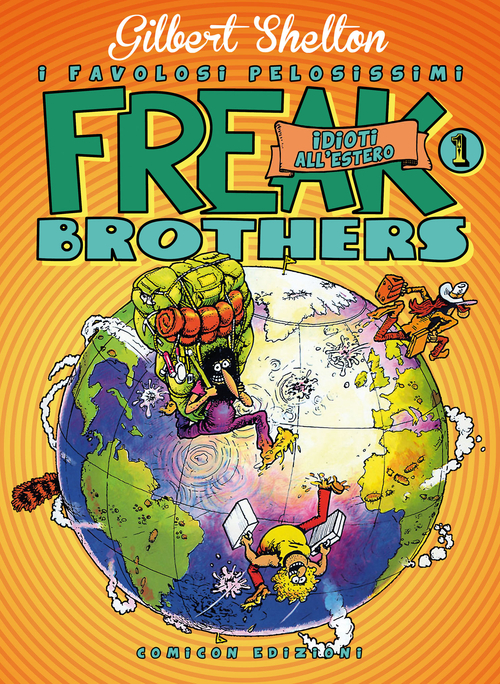 Freak brothers. Volume Vol. 1