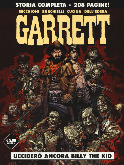 Ucciderò ancora Billy the Kid. Garrett. Volume Vol. 1