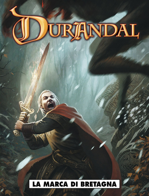 La marca di Bretagna. Durandal. Volume Vol. 1