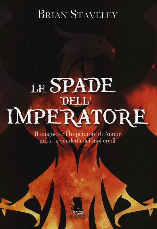 Le spade dell'imperatore. Cronache del trono incompiuto. Volume Vol. 1