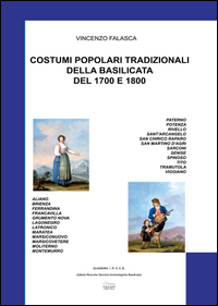 Copertina di: Costumi popolari tradizionali della Basilicata del 1700-1800