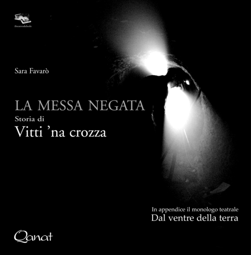 La messa negata. Storia di Vitti ’na crozza