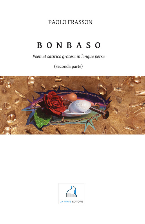 Bonbaso. Poemet satirico grotesc in lengue perse. Volume Vol. 2
