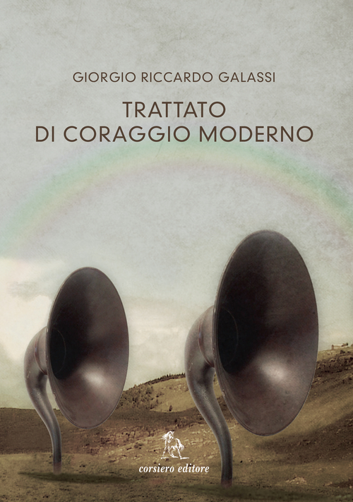 Trattato di coraggio moderno