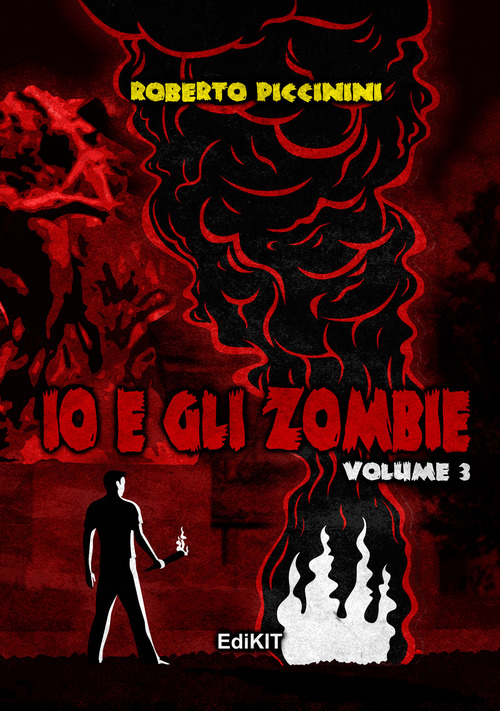 Io e gli zombie. Volume Vol. 3