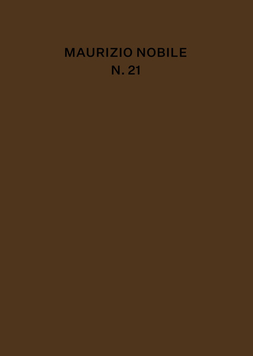 Maurizio Nobile. Ediz. italiana e francese. Volume Vol. 21