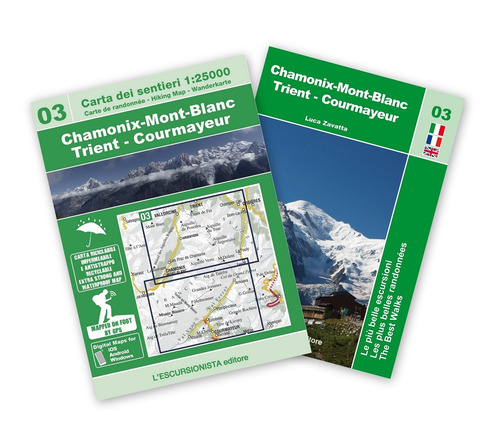 Chamonix-Mont Blanc Trient-Courmayeur. Con mappa escursionistica 1:25000