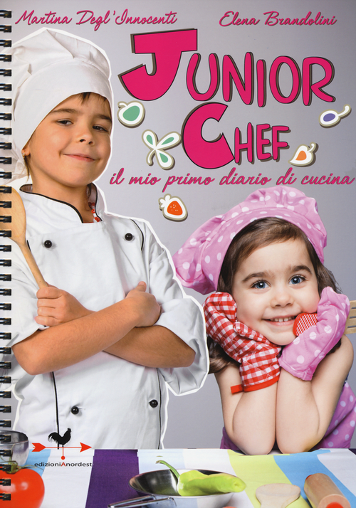 Junior chef. Il mio primo diario di cucina