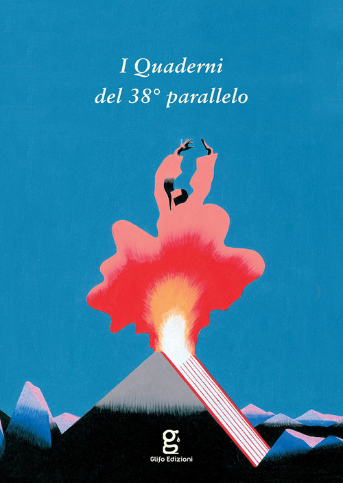 I Quaderni del 38° parallelo