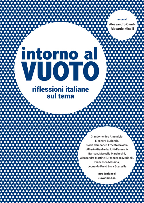 Intorno al vuoto. Riflessioni italiane sul tema