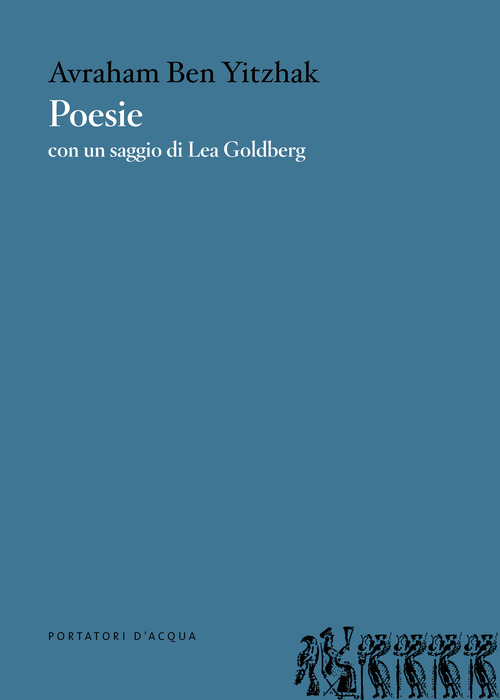 Poesie. Ediz. ebraica e italiana