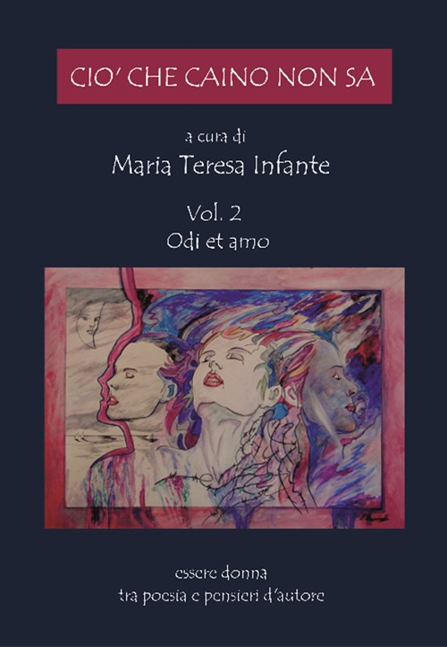 Ciò che Caino non sa. Volume 2