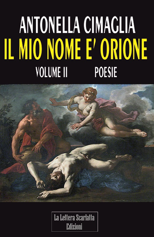 Il mio nome è Orione. Volume 2