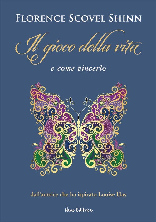 Il gioco della vita e come vincerlo