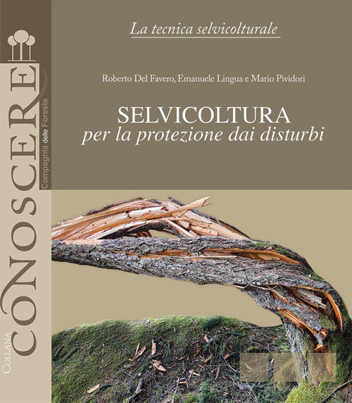 Selvicoltura per la protezione dai disturbi