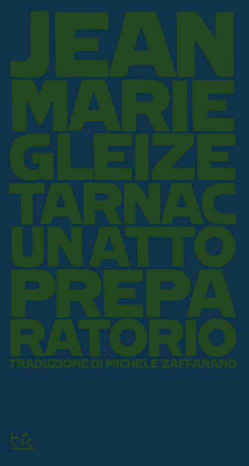Tarnac. Un atto preparatorio