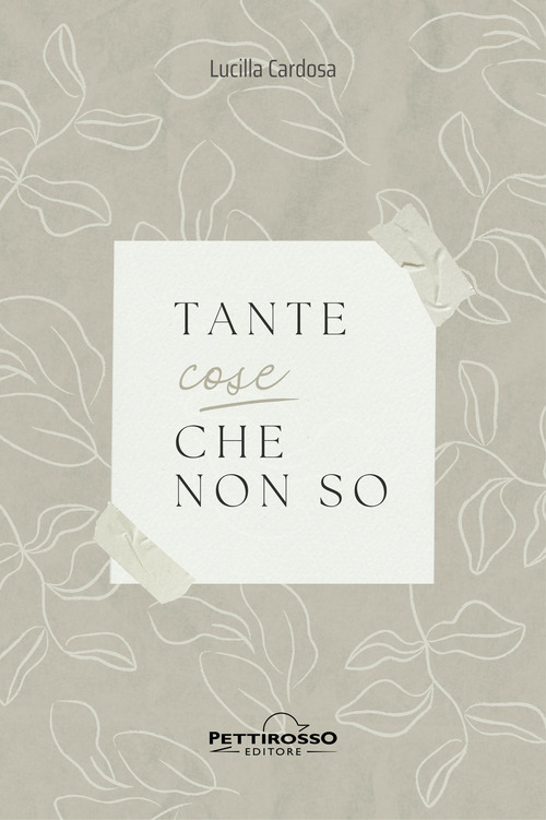 Tante cose che non so