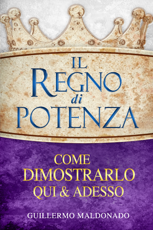 Il Regno di potenza. Come dimostrarlo qui e adesso - 9788898999200