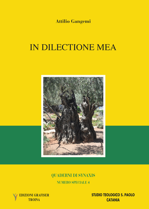 Quaderni di Synaxis. In dilectione mea. Numero speciale. Volume Vol. 4