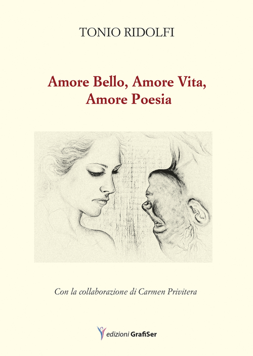 Amore bello, amore vita, amore poesia