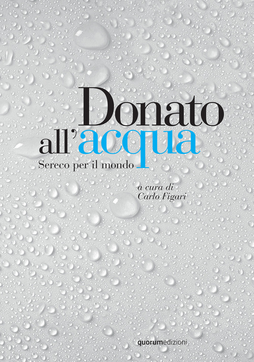 Donato all'acqua. Sereco per il mondo