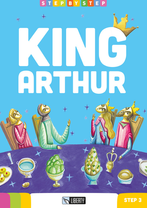 King Arthur. Step 3