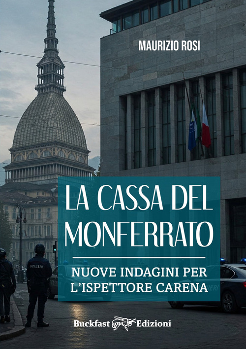 La Cassa del Monferrato. Nuove indagini per l'ispettore Carena