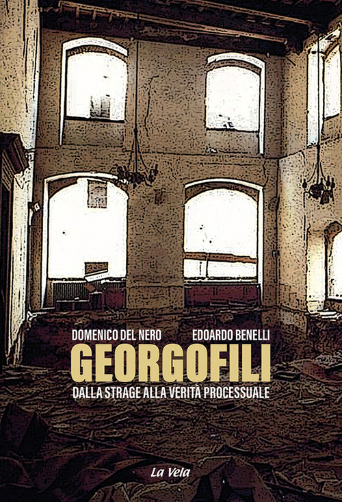 Georgofili. Dalla strage alla verità processuale