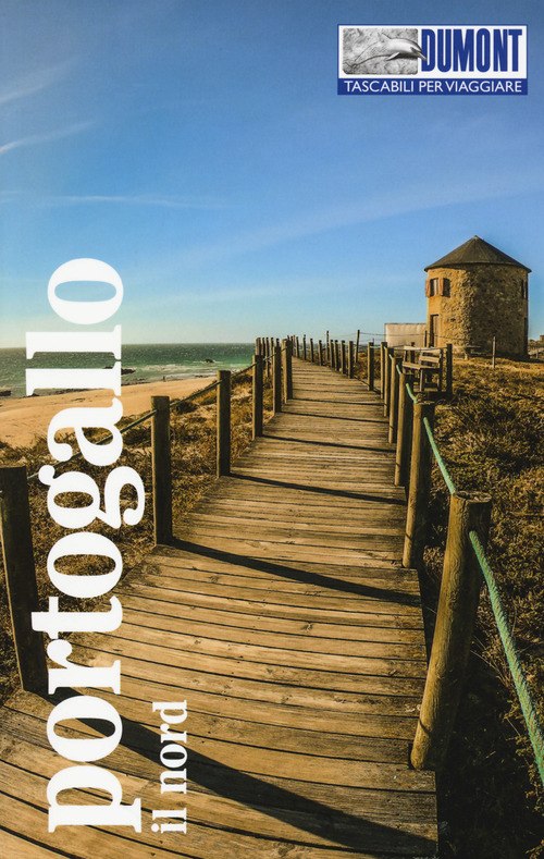 Portogallo. Il nord