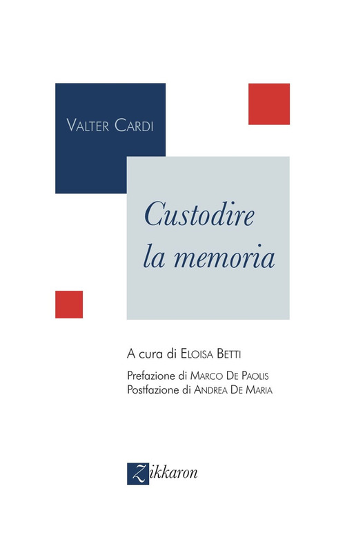 Custodire la memoria