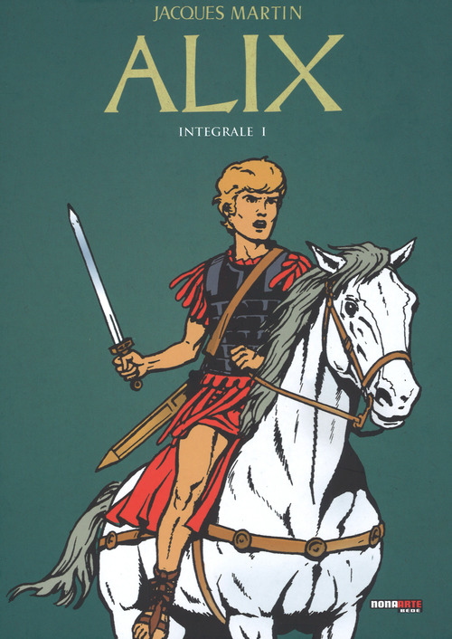 Alix. L'integrale. Volume Vol. 1
