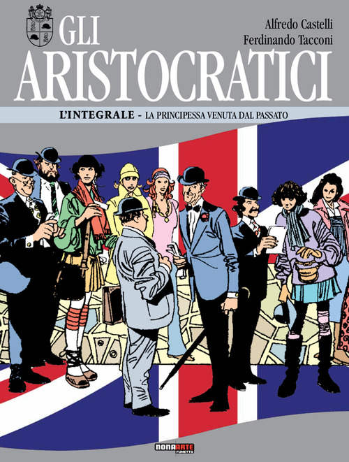 Gli aristocratici. L'integrale. Volume Vol. 9